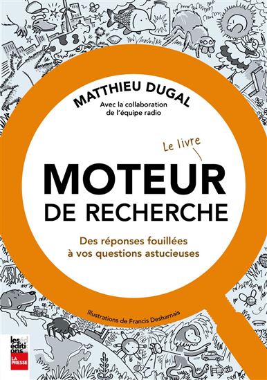 Moteur de recherche - MATTHIEU DUGAL - FRANCIS DESHARNAIS