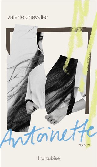 Antoinette - VALÉRIE CHEVALIER