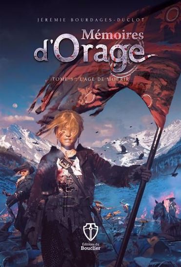 L&#39;Âge de mourrir T.03 - JÉRÉMIE BOURDAGES-DUCLOT