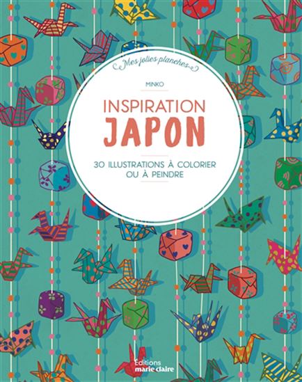 Inspiration Japon : 30 illustrations à colorier ou à peindre - MINKO