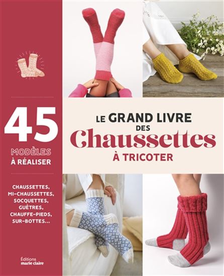 Le Grand livre des chaussettes à tricoter - COLLECTIF