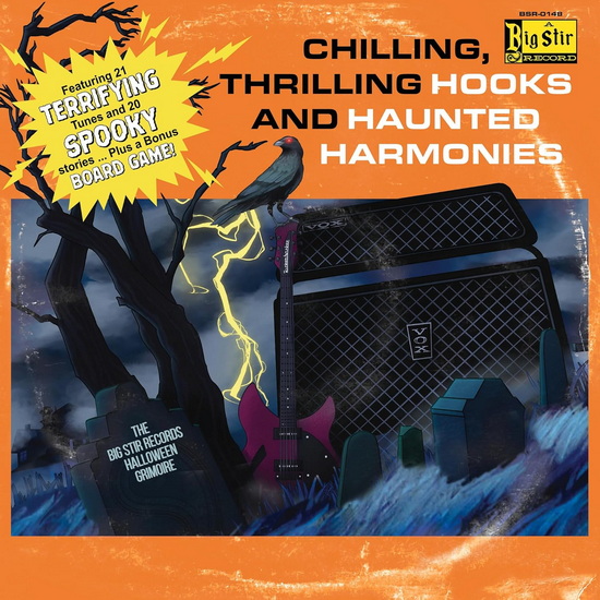 Chilling, Thrilling Hooks And Haunted Harmonies: The Big Stir Records Halloween Grimoire (Vinyle) - ARTISTES VARIÉS