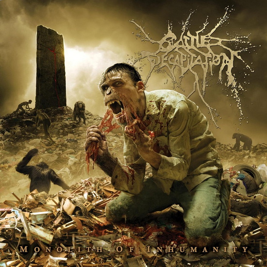 Monolith Of Inhumanity - CATTLE DECAPITATION