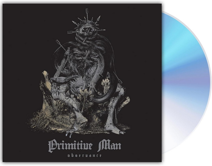 Observance - PRIMITIVE MAN