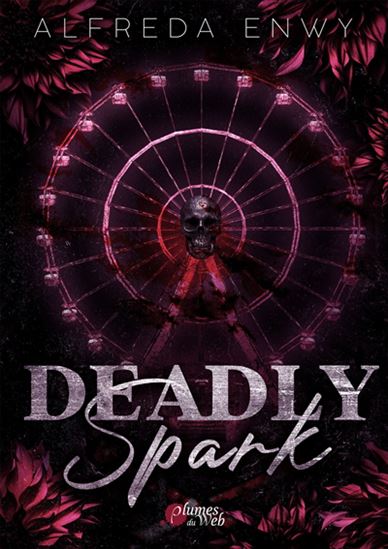 Deadly spark - ALFREDA ENWY