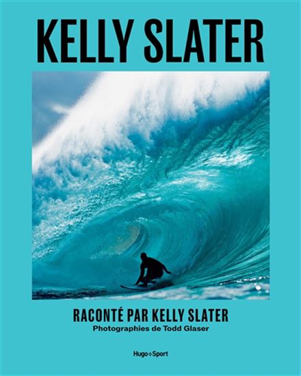 Kelly Slater - KELLY SLATER - TODD GLASER