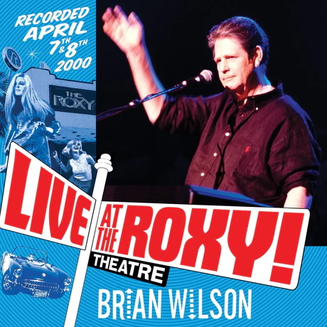 Live at the Roxy Theatre (2CD) - BRIAN WILSON