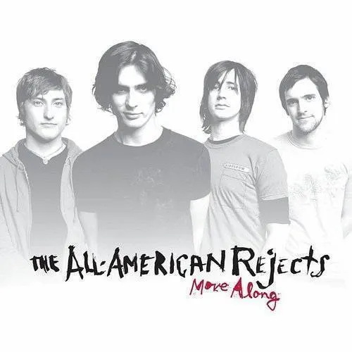 Move Along - THE ALL-AMERICAN REJECTS