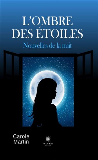 L’ombre des étoiles - CAROLE MARTIN