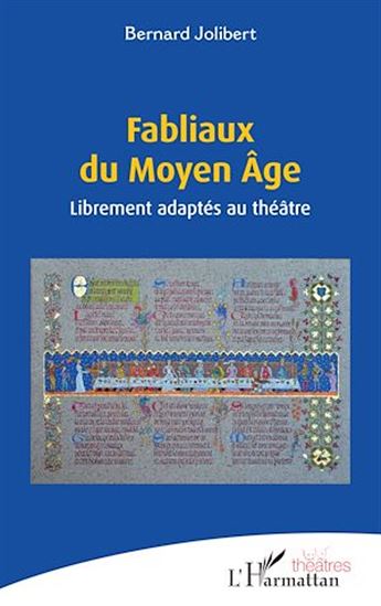 Fabliaux du Moyen Âge - BERNARD JOLIBERT
