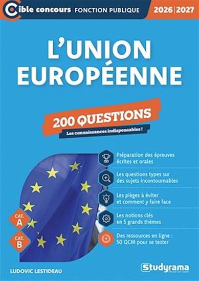 L'Union européenne - 200 questions - Catégories A et B - Édition 2026-2027 - LUDOVIC LESTIDEAU