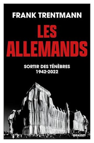 Les Allemands - FRANK TRENTMANN