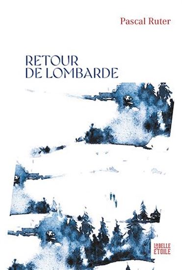 Retour de lombarde - PASCAL RUTER