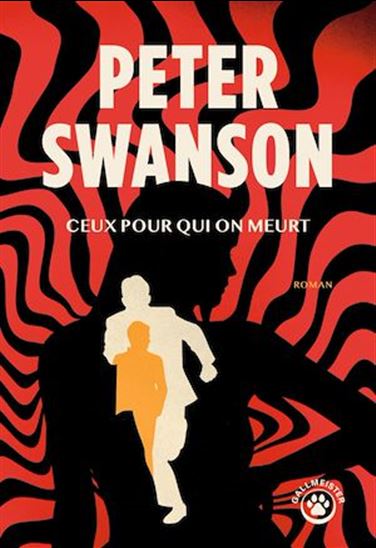 Ceux pour qui on meurt - PETER SWANSON