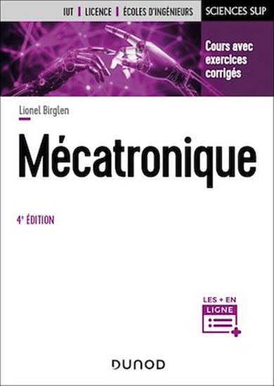 Mécatronique - 4e éd. - LIONEL BIRGLEN