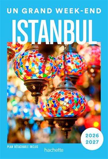 Istanbul Guide Un Grand Week-end - COLLECTIF