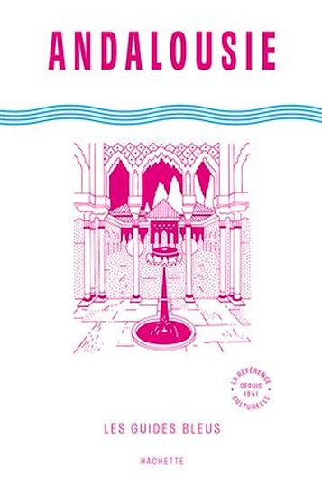 Andalousie N. éd - NATHALIE BLOCH-PUJO & AL