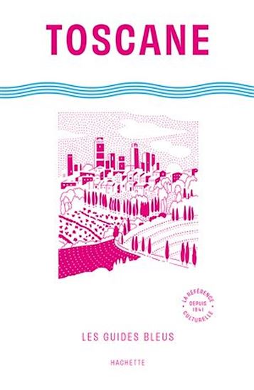 Toscane N. éd. - NATHALIE BLOCH-PUJO