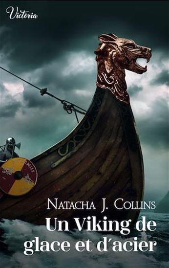 Un Viking de glace et d'acier - NATACHA J. COLLINS