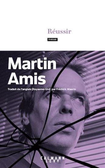 Réussir - MARTIN AMIS