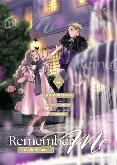 Remember me : la magie de l&#39;amour #04 - GIN SHIRAKAWA & AL