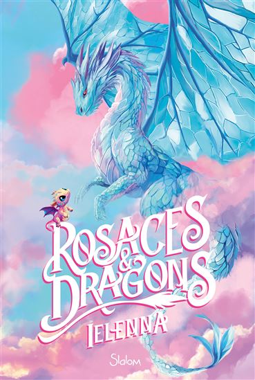 Rosaces et dragons - IELENNA