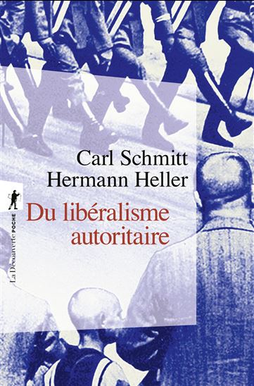 Du libéralisme autoritaire - CARL SCHMITT - HERMANN HELLER