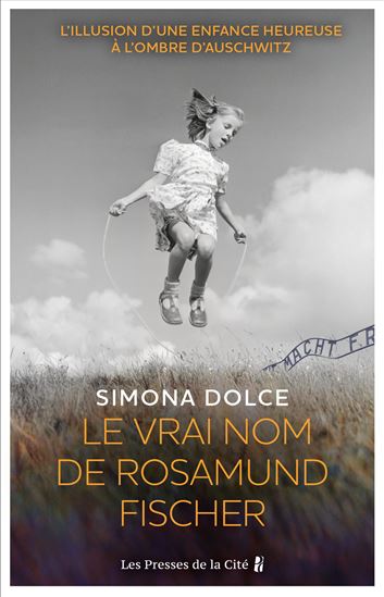 Le Vrai nom de Rosamund Fischer - SIMONA DOLCE