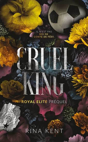 Royel elite T.00 Cruel King : préquel - RINA KENT