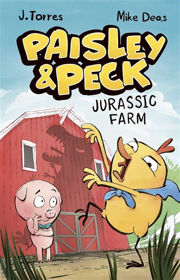 Paisley & Peck: Jurassic Farm - MIKE DEAS - J. TORRES