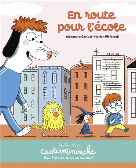 En route pour l&#39;école - ALEXANDRA GARIBAL - MARION PIFFARETTI
