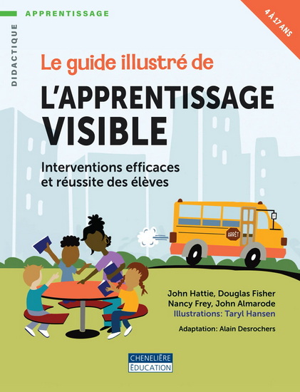 Le Guide illustré de l’apprentissage visible : Interventions efficaces et réussite des élèves - COLLECTIF