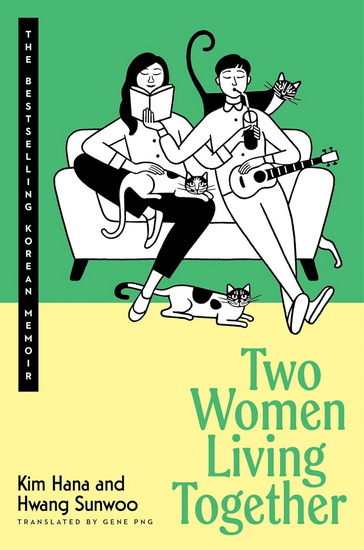 Two Women Living Together - KIM HANA - HWANG SUNWOO