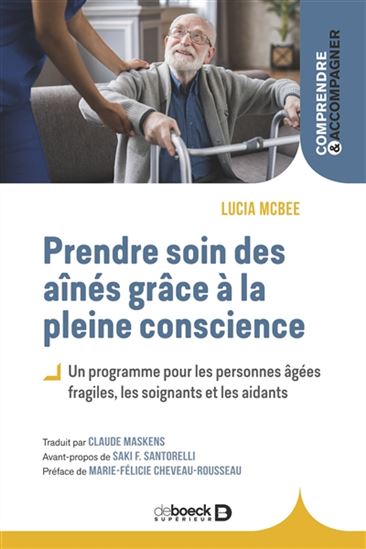 Prendre soin des aînés grâce à la pleine conscience - LUCIA MC BEE