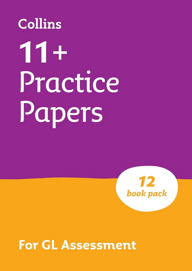 Collins 11+ – 11+ GL English, Maths, Verbal Reasoning and Non-Verbal Reasoning Practice Papers Pack (with 12 Practice Papers books): For the 2026 GL Tests - COLLECTIF