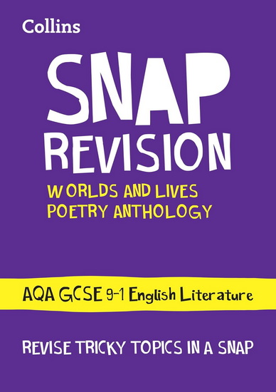 Worlds and Lives Poetry Cluster AQA GCSE 9-1 English Literature Revision Guide: Ideal for the 2026 and 2027 exams (Collins GCSE Grade 9-1 SNAP Revision) - COLLECTIF