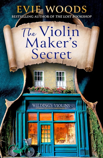 The Violin Maker’s Secret - EVIE WOODS