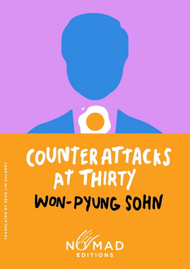 Counterattacks at Thirty (Nomad Edition) - WON-PYUNG SOHN - SEAN LIN HALBERT