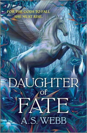 Daughter of Fate: A Dark Pantheon Novel - AS WEBB