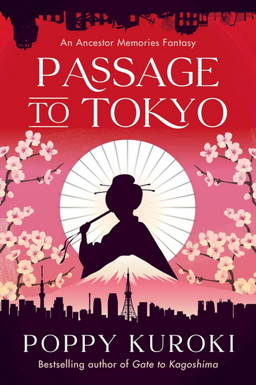 Passage to Tokyo - POPPY KUROKI