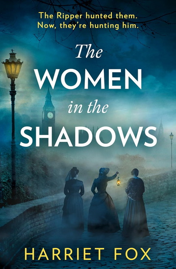 The Women in the Shadows - HARRIET FOX