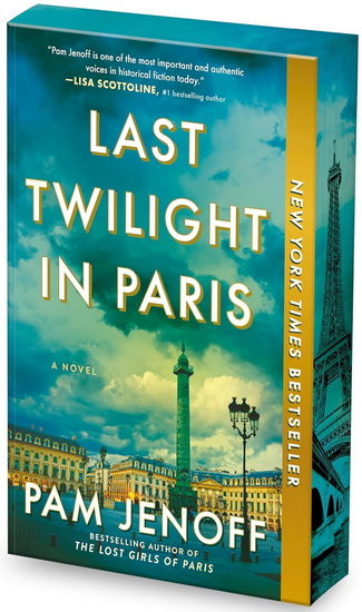 Last Twilight in Paris - PAM JENOFF