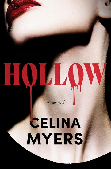 CANCELLED - Hollow (Standard Edition) - CELINA MYERS