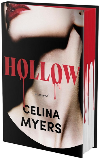 Hollow (Deluxe Limited Edition) - CELINA MYERS