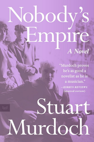 Nobody's Empire - STUART MURDOCH