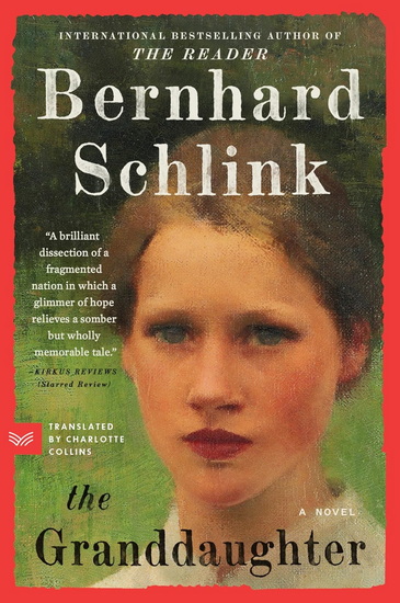 The Granddaughter - BERNHARD SCHLINK - CHARLOTTE COLLINS