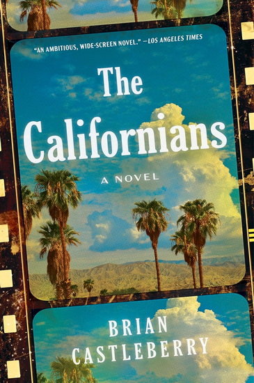 The Californians - BRIAN CASTLEBERRY
