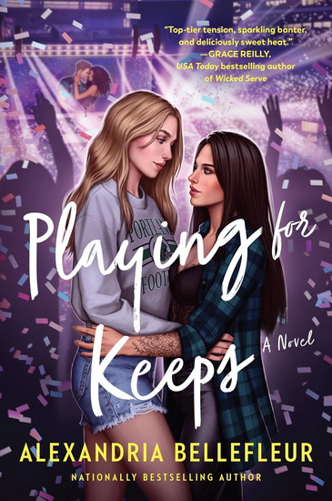 Playing for Keeps - ALEXANDRIA BELLEFLEUR