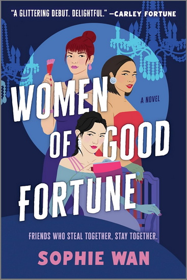 Women of Good Fortune - SOPHIE WAN