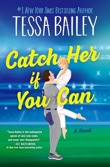 Catch Her If You Can (Large print) - TESSA BAILEY
